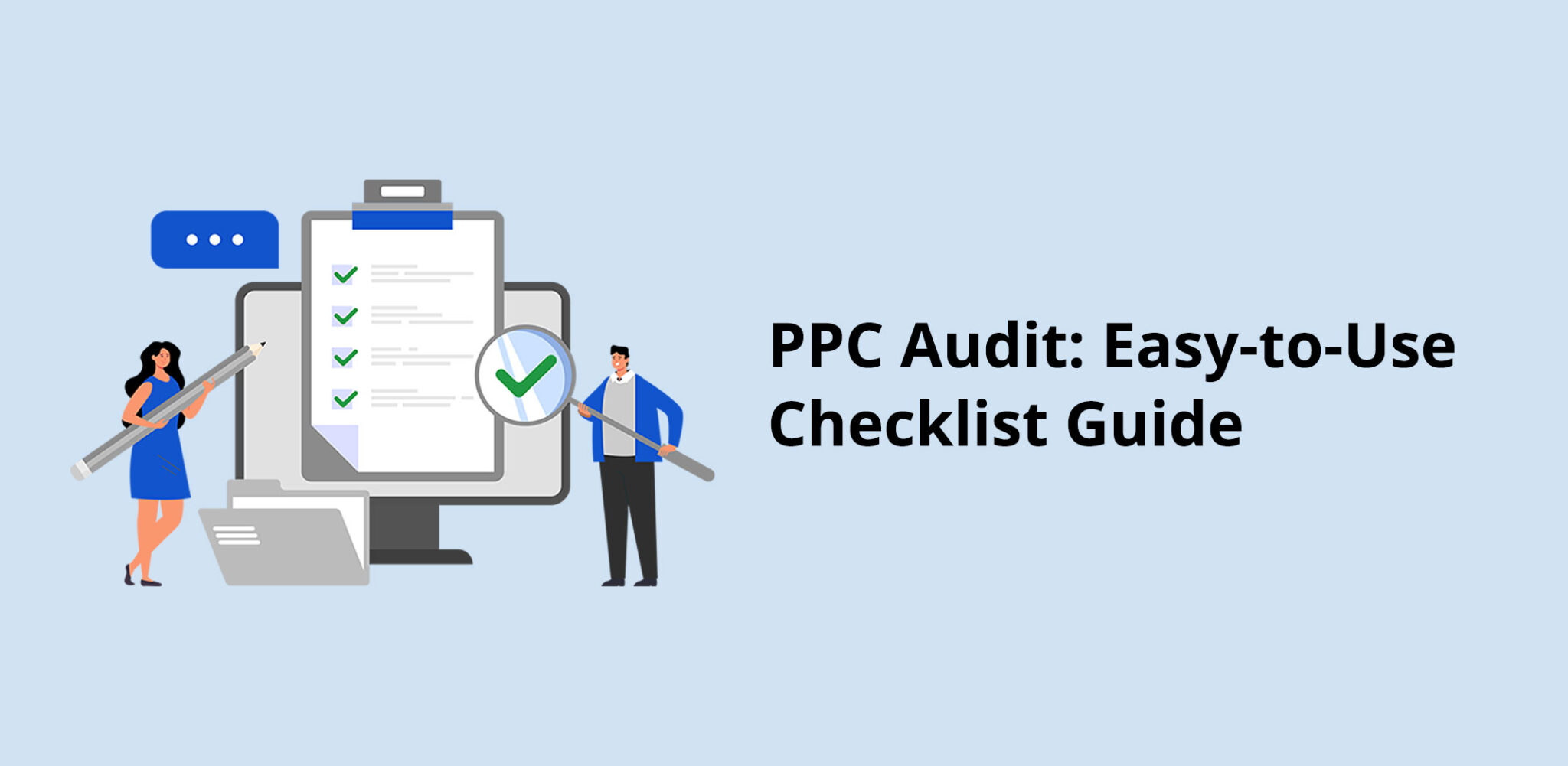 All About Ppc Audit Easy To Use Checklist Guide Invisibleppc