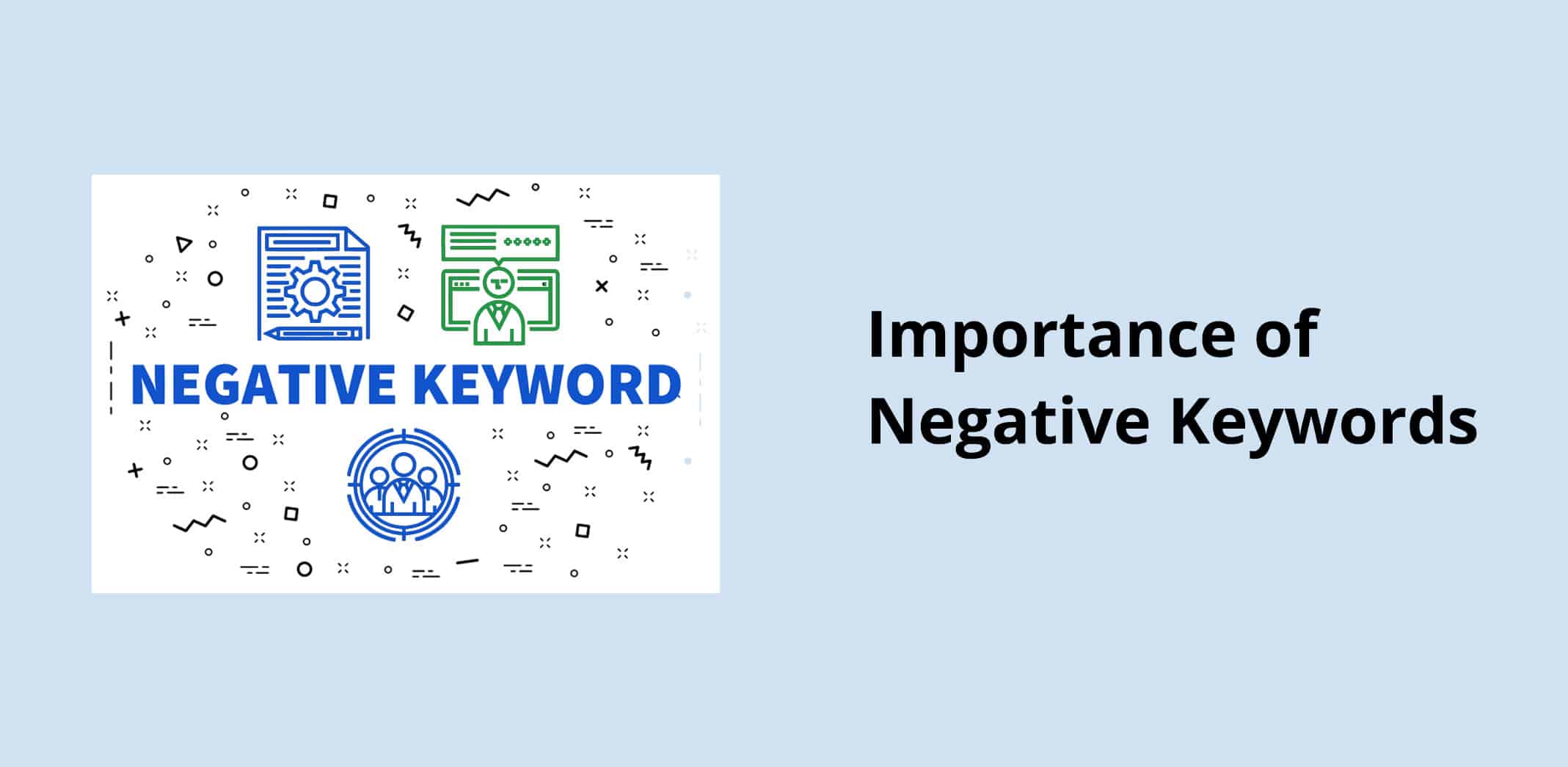 Importance of Negative Keywords