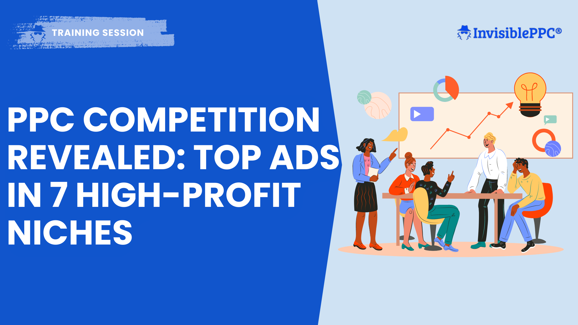 PPC Competition Revealed: Top Ads in 7 High-Profit Niches