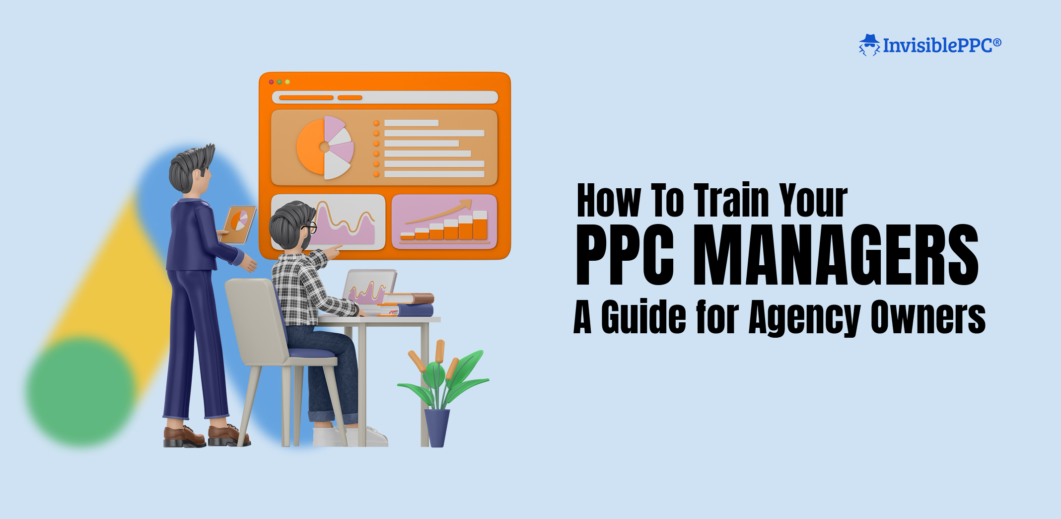 How to Train Your PPC Managers: A Guide for Agency Owners