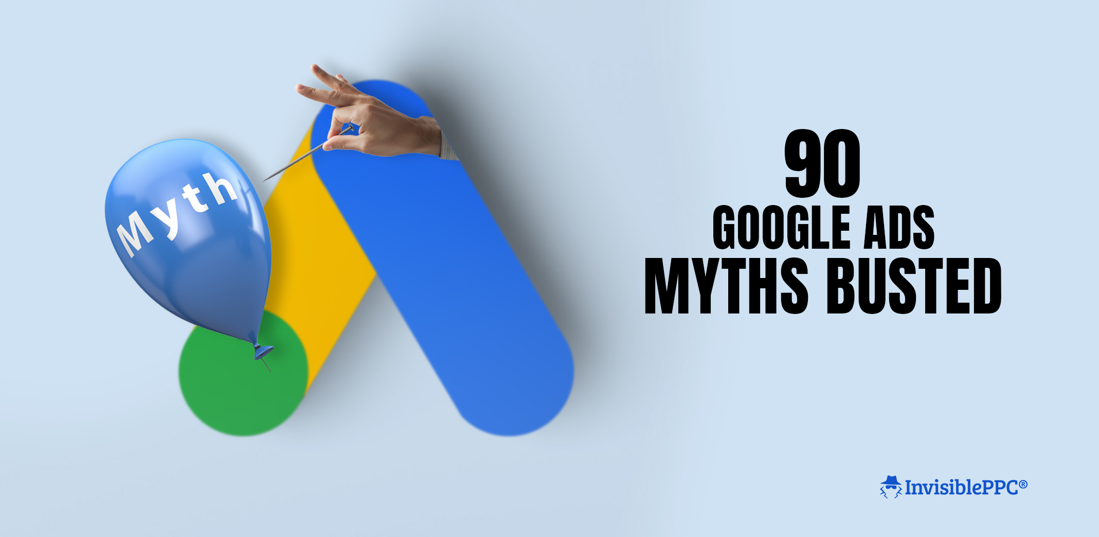 90 Google Ads Myths Busted