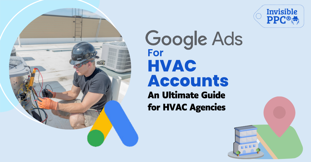 Leveraging PPC Ads for HVAC Success: A Comprehensive Technical Guide for HVAC Agencies